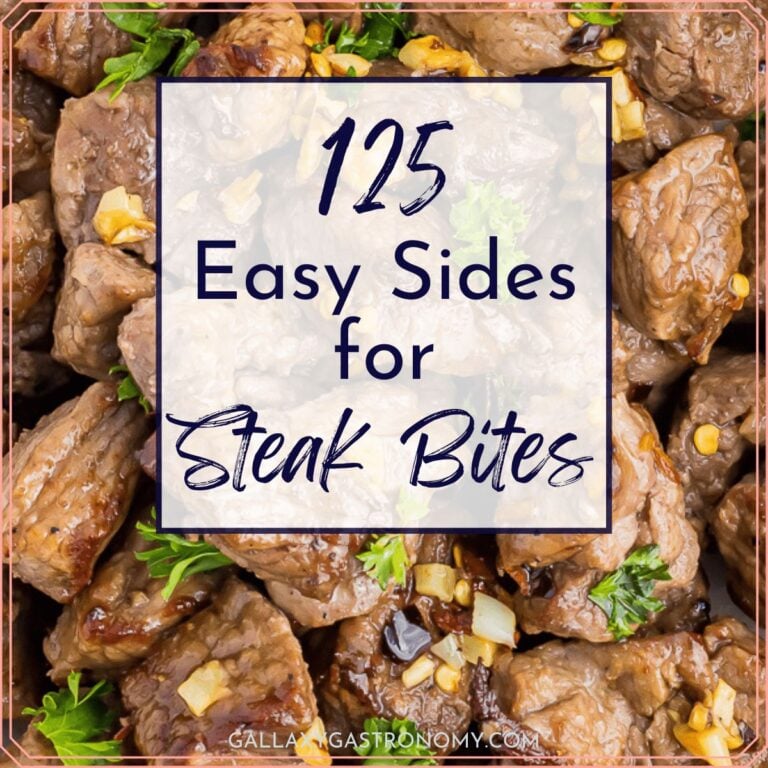 Close up of steak bites with a banner saysing "125 easy sides for steak bites".