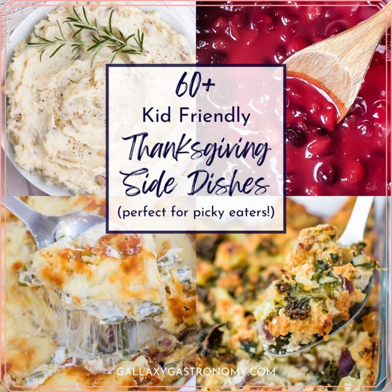 A collage of 4 images with a banner saying "60+ kid friendly thanksgiving side dishes (perfect for picky eaters!)"