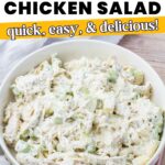 A bowl of Greek yogurt chicken salad with chopped celery and herbs, with text above promoting this Greek yogurt chicken salad as a quick, easy, and delicious 5-minute recipe.