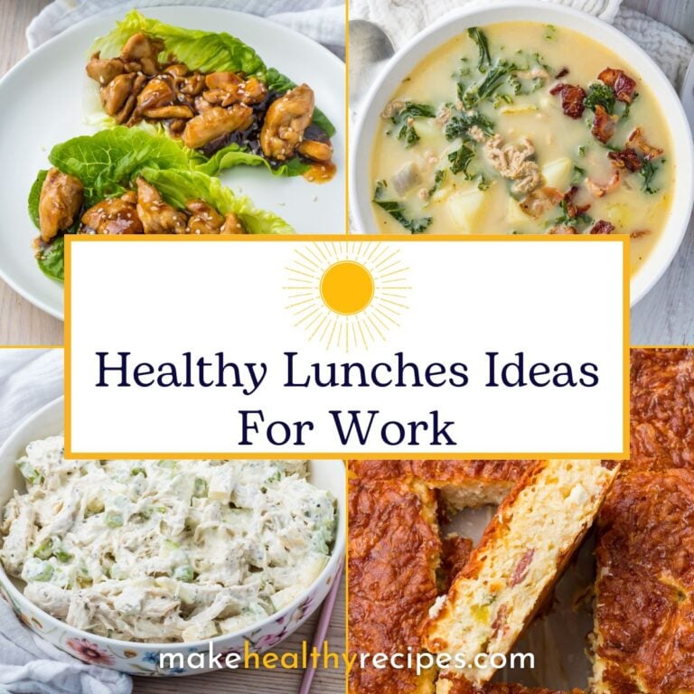 Four healthy lunch dishes with text overlay: "Healthy Lunches Ideas For Work" and website "makehealthyrecipes.com" in the center, featuring delicious low carb lunch ideas perfect for your midday meal.